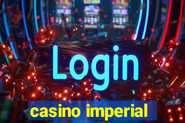 casino imperial