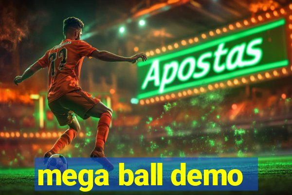 mega ball demo