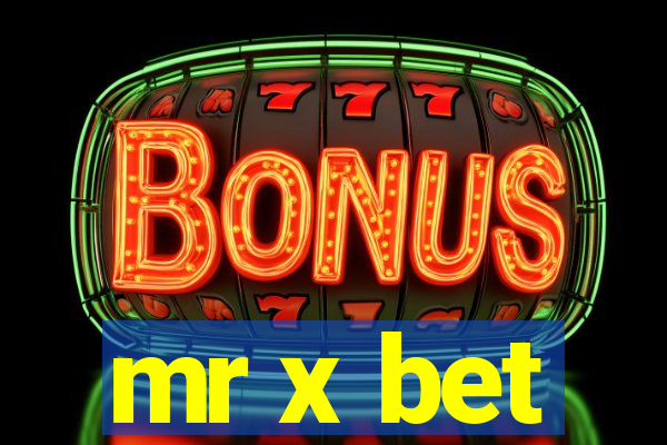 mr x bet