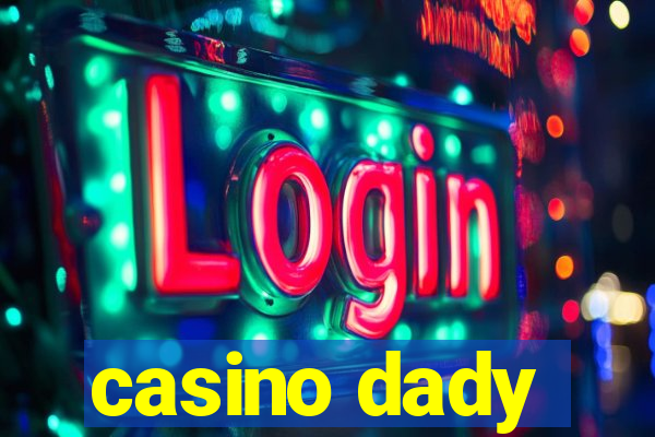 casino dady