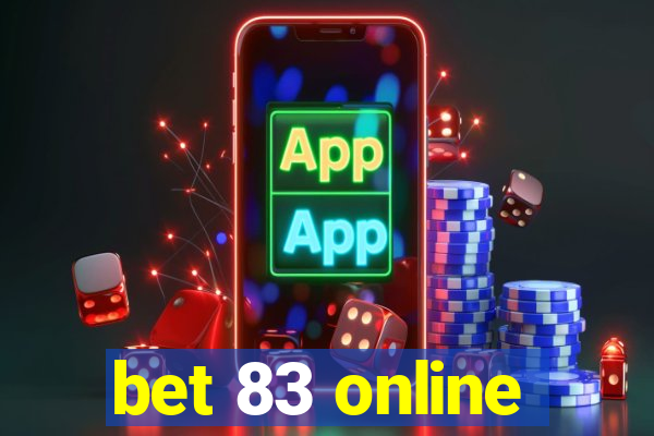 bet 83 online