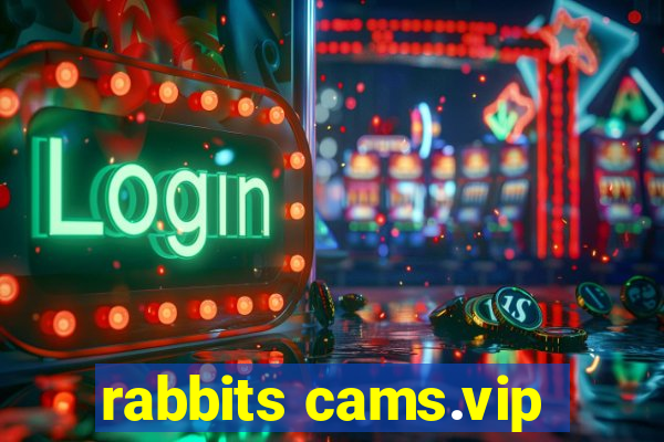 rabbits cams.vip