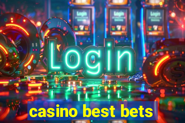 casino best bets