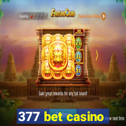 377 bet casino