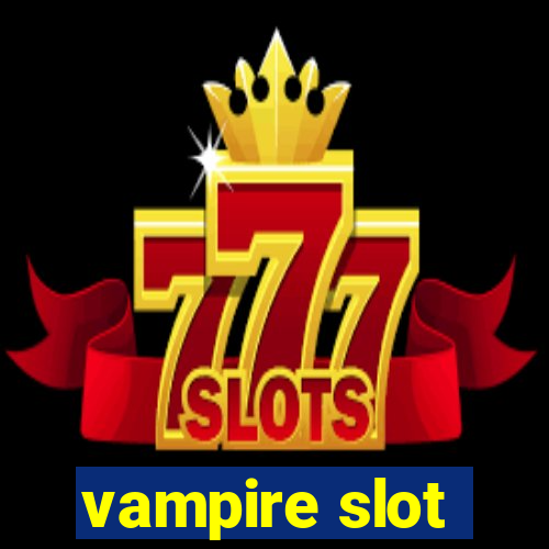 vampire slot