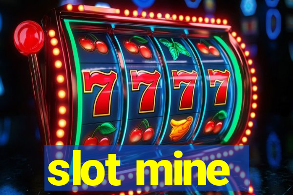 slot mine