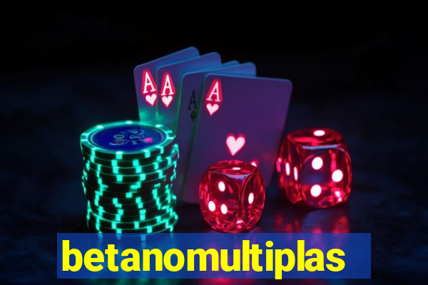 betanomultiplas