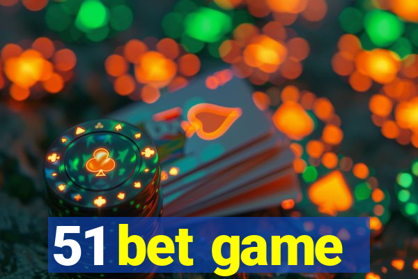 51 bet game