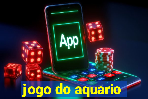 jogo do aquario