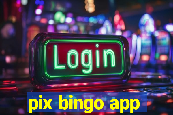 pix bingo app