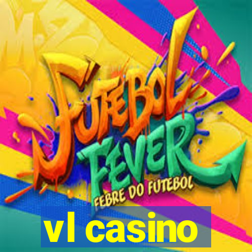 vl casino