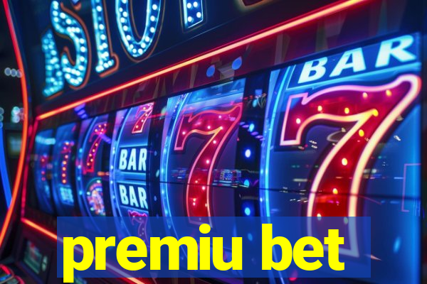 premiu bet