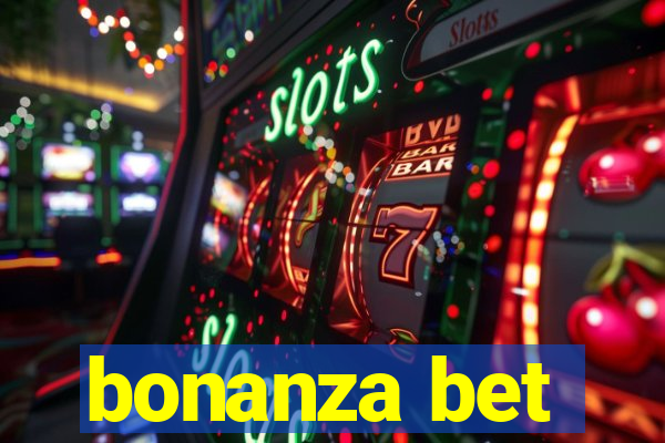 bonanza bet