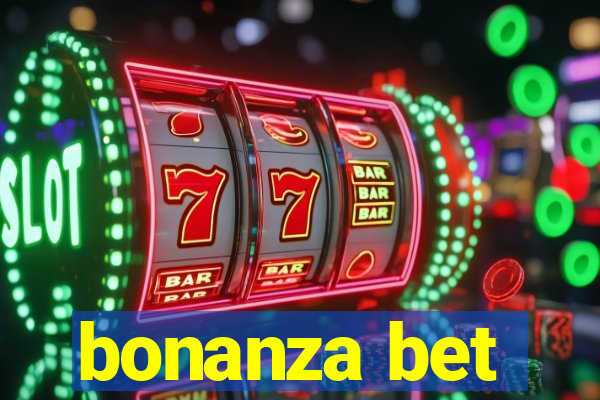 bonanza bet