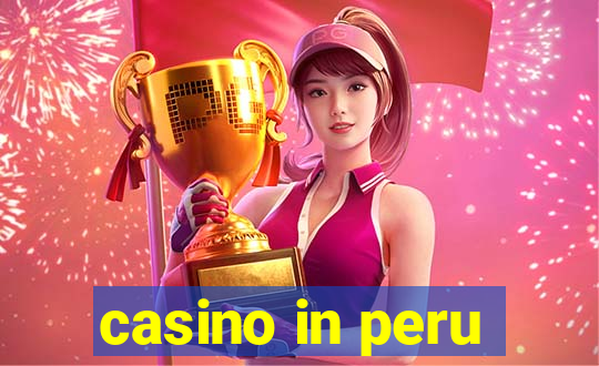 casino in peru