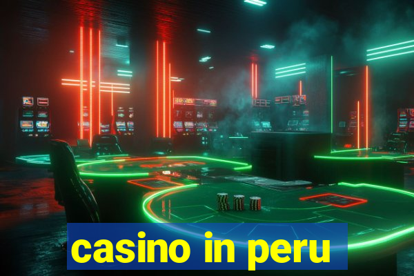 casino in peru