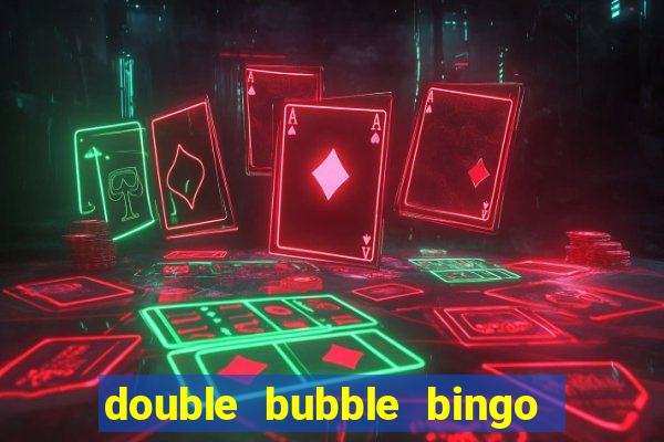 double bubble bingo withdrawal time