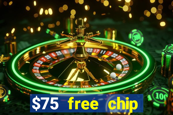 $75 free chip funclub casino