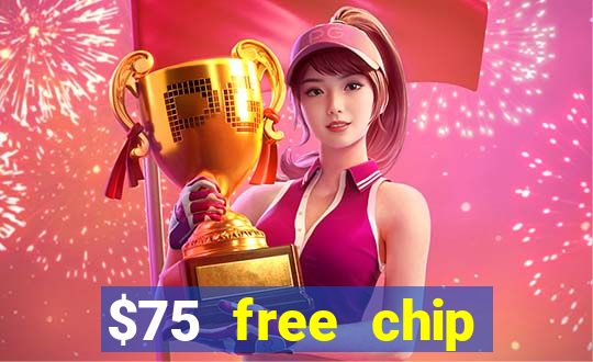 $75 free chip funclub casino