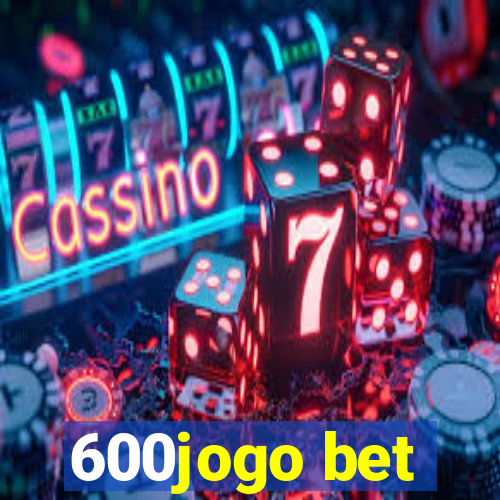 600jogo bet