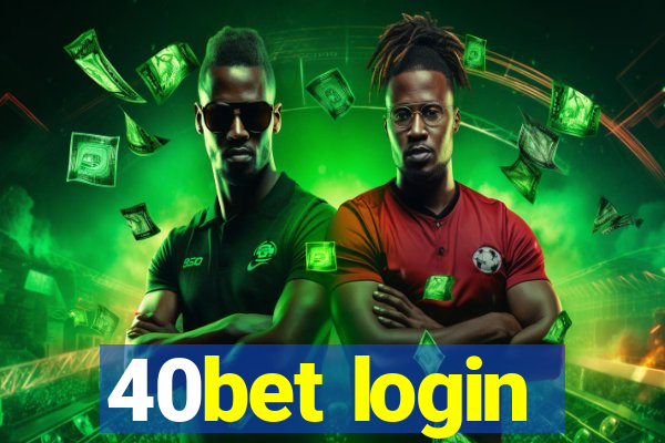 40bet login