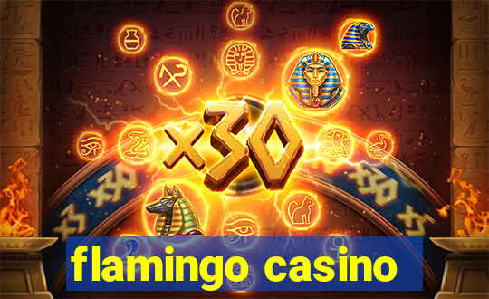 flamingo casino