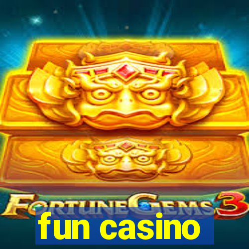 fun casino