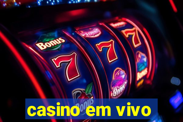 casino em vivo