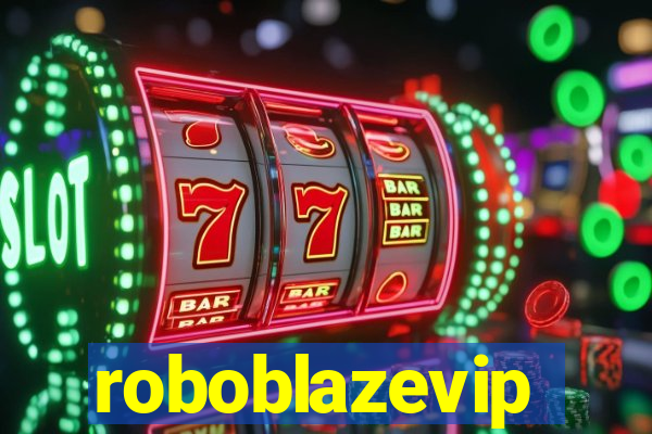 roboblazevip