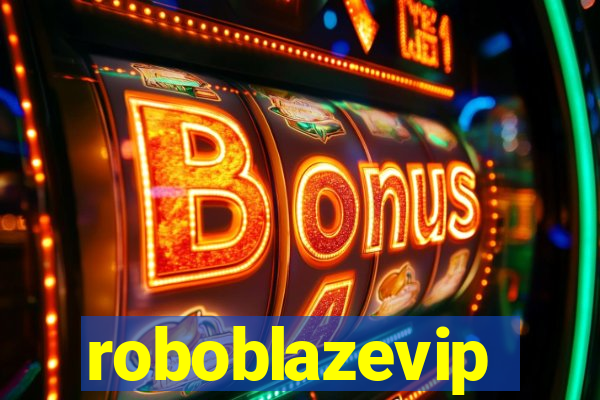 roboblazevip