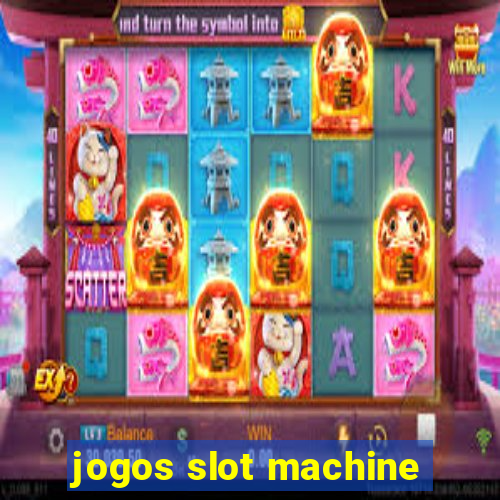 jogos slot machine