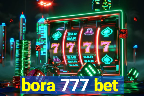 bora 777 bet