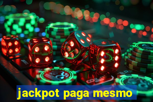 jackpot paga mesmo