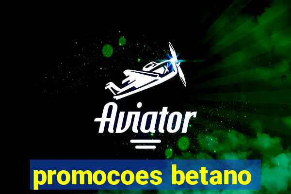 promocoes betano