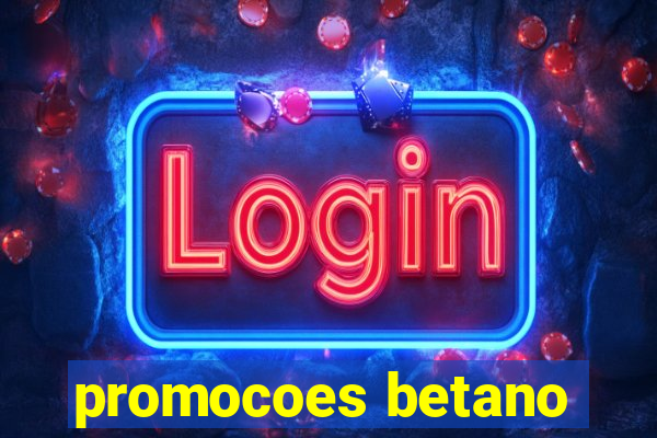 promocoes betano