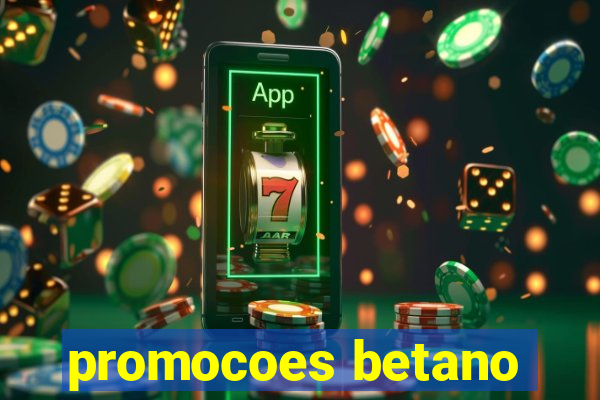 promocoes betano