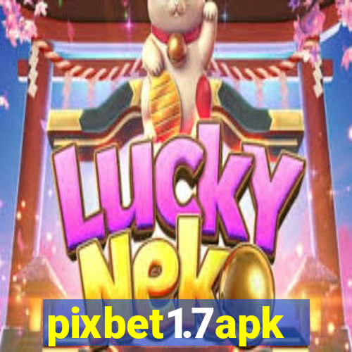 pixbet1.7apk