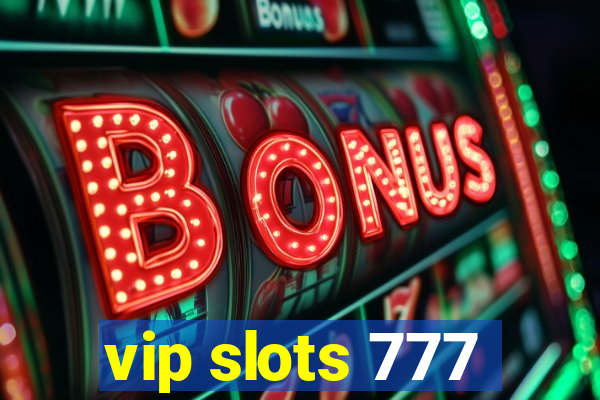 vip slots 777