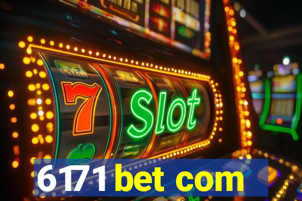 6171 bet com