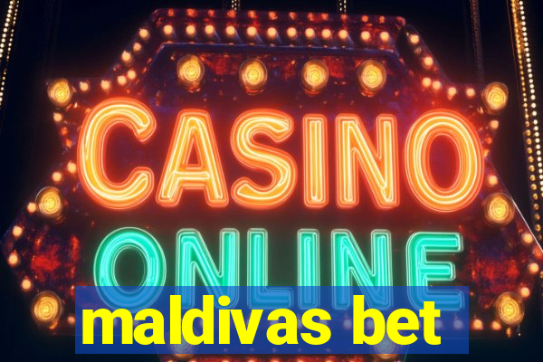 maldivas bet