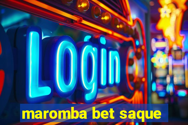 maromba bet saque