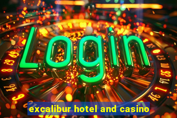 excalibur hotel and casino