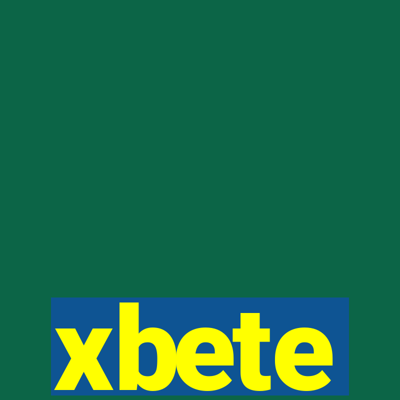 xbete