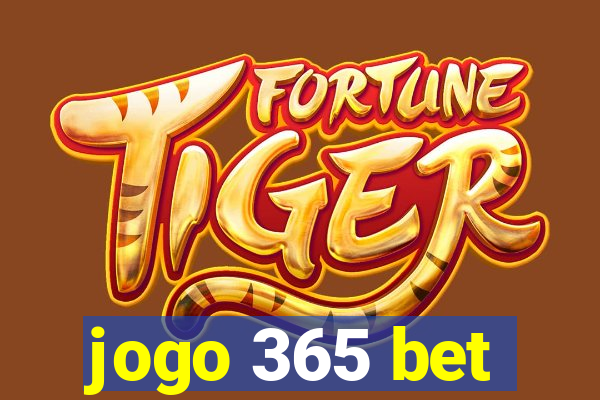 jogo 365 bet