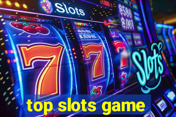 top slots game