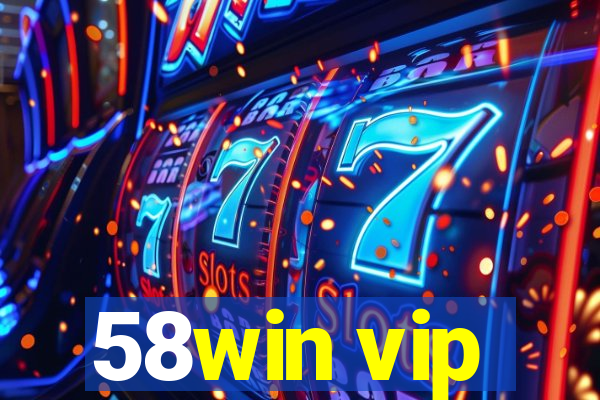 58win vip