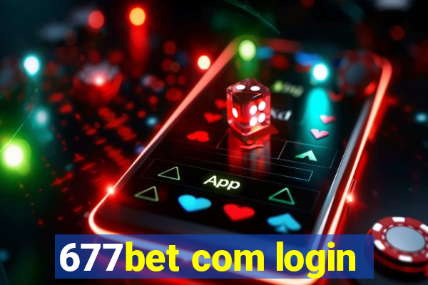 677bet com login