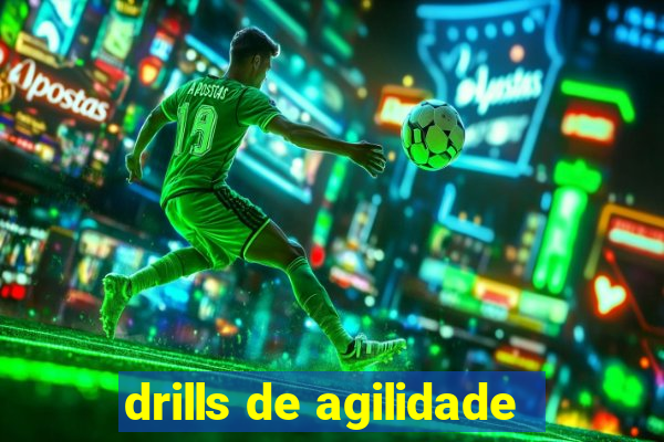 drills de agilidade