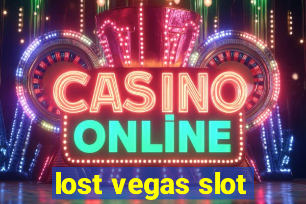 lost vegas slot