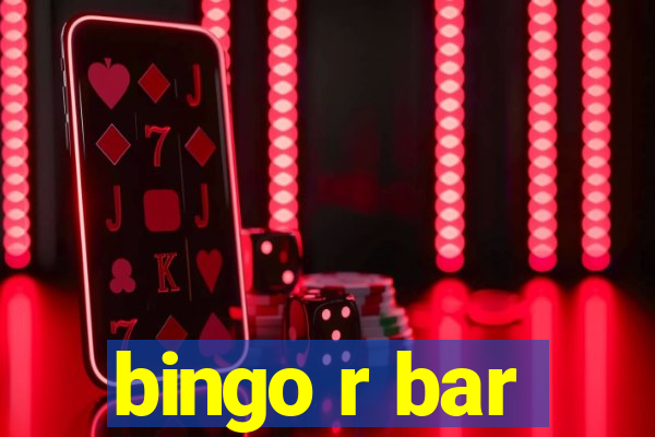 bingo r bar